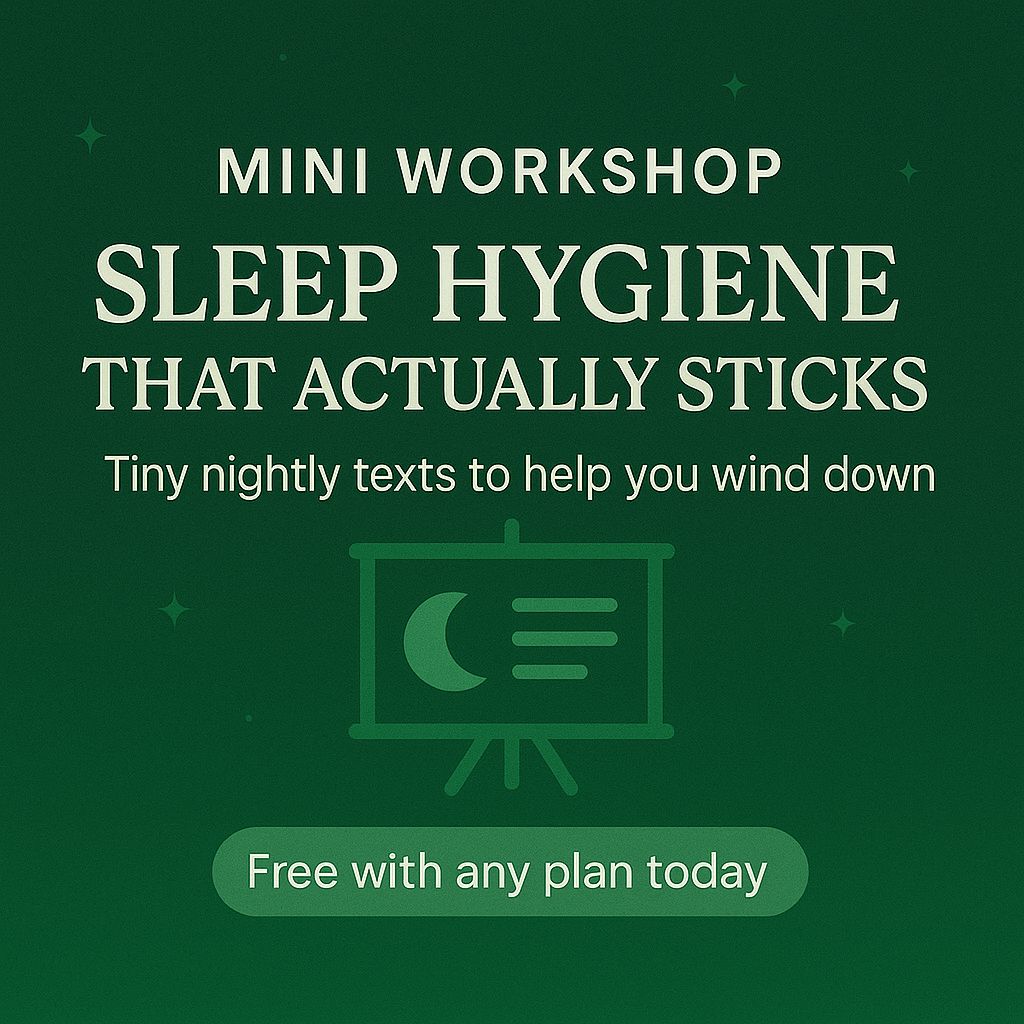 Mini Workshop: “Sleep Hygiene That Actually Sticks”